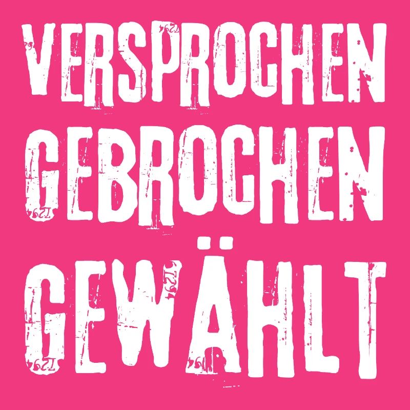 Versprochen, Gebrochen, Gewählt