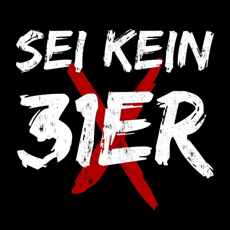 Sei Kein 31er