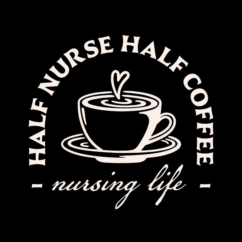 Halb Krankenschwester, halb Kaffee Humor Krankenschwester Kaffee