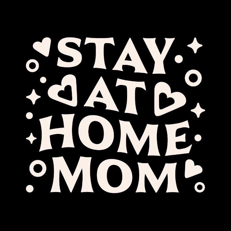 Stay at home mom