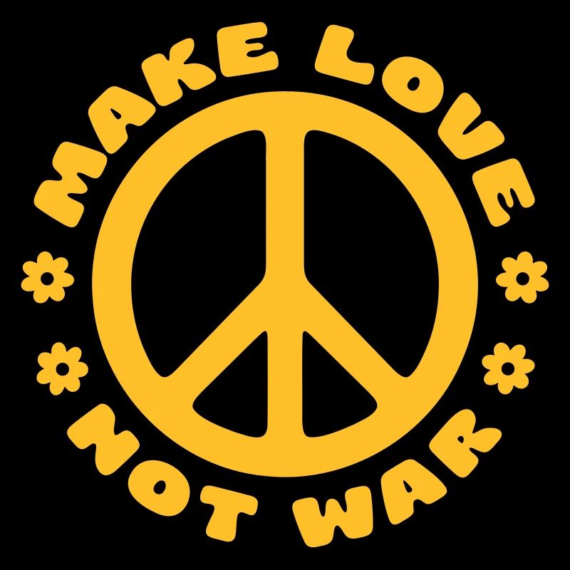 MAKE LOVE NOT WAR