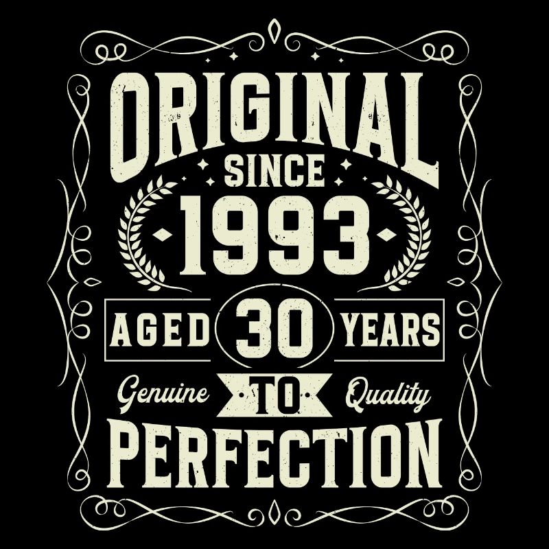 Original seit 1993 30 Jahre Geburtstag