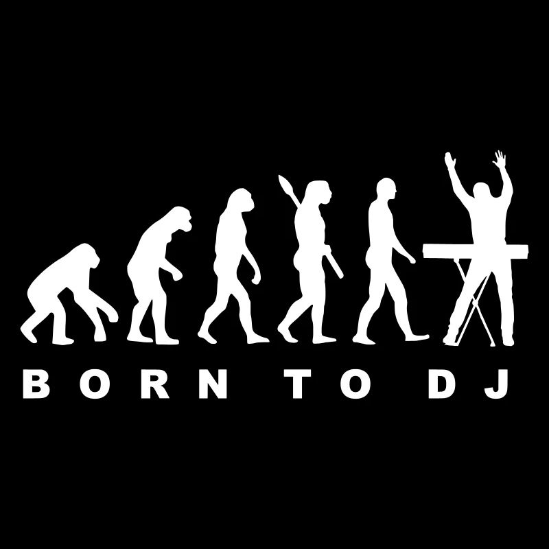 Born to DJ - Evolution - Geschenk