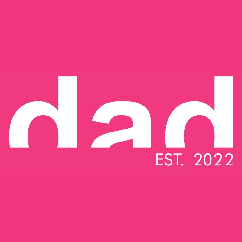 DAD - EST.2022 - Father - Dad - Gift Idea