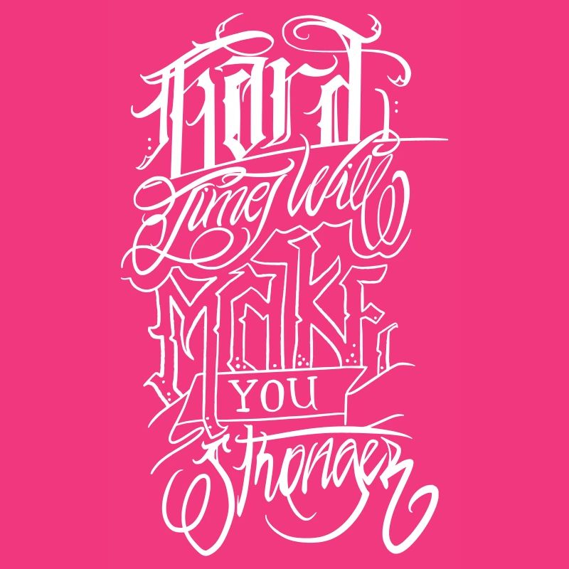 Les temps difficiles vous rendent plus fort - White Vector