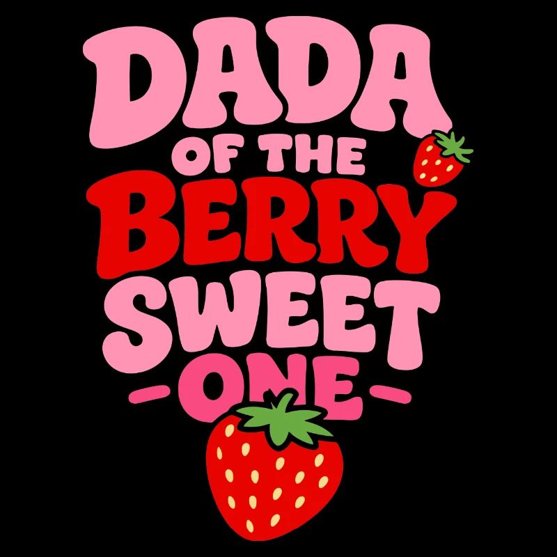 Le Papa de la Plus Douce Fraise
