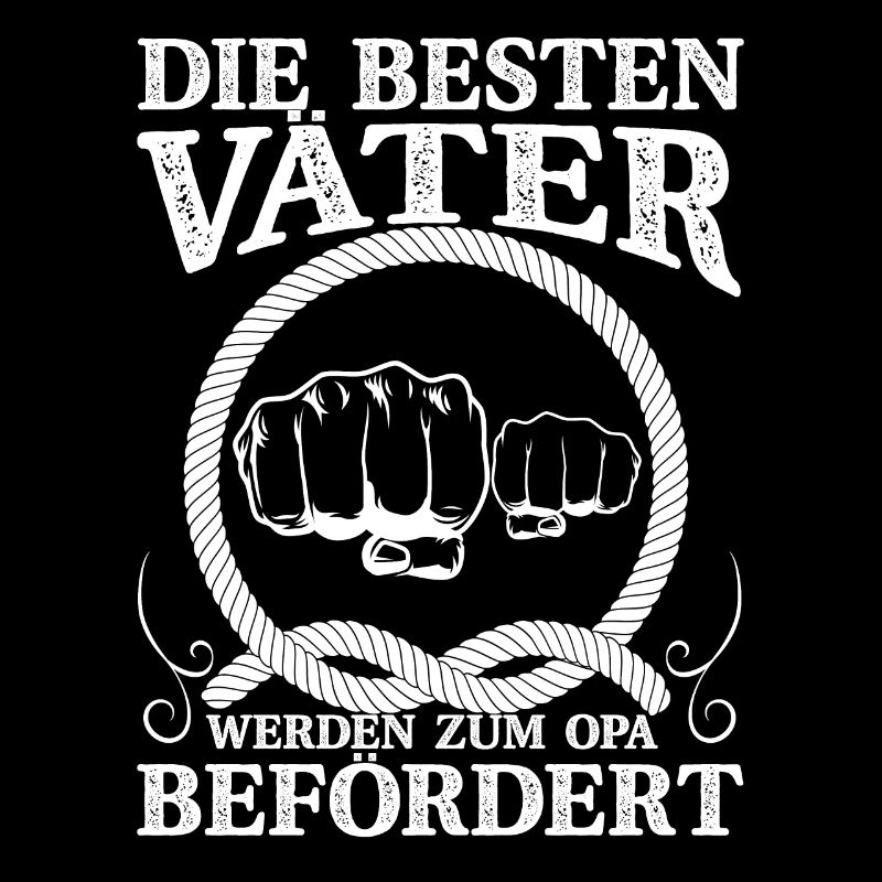 Vater Dad die besten Väter werden Opa