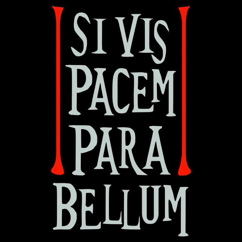 Si Vis Pacem Para Bellum