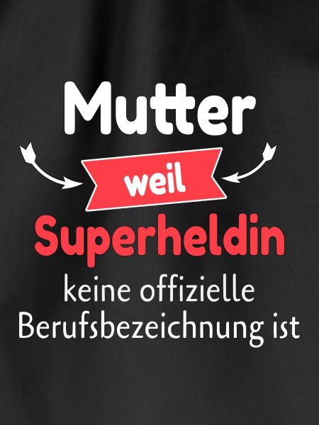 Die Superhelden Mutter