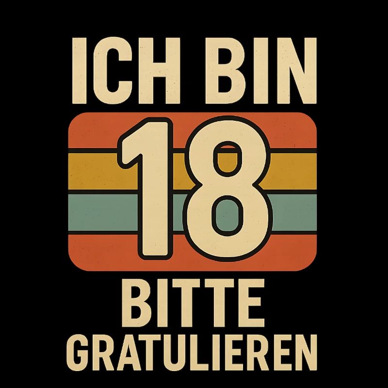 Ich bin 18 bitte gratulieren retro