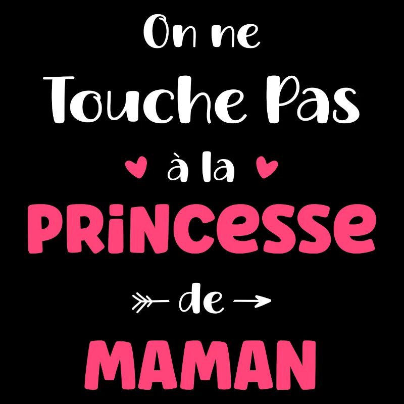 On ne touche pas à la princesse de maman