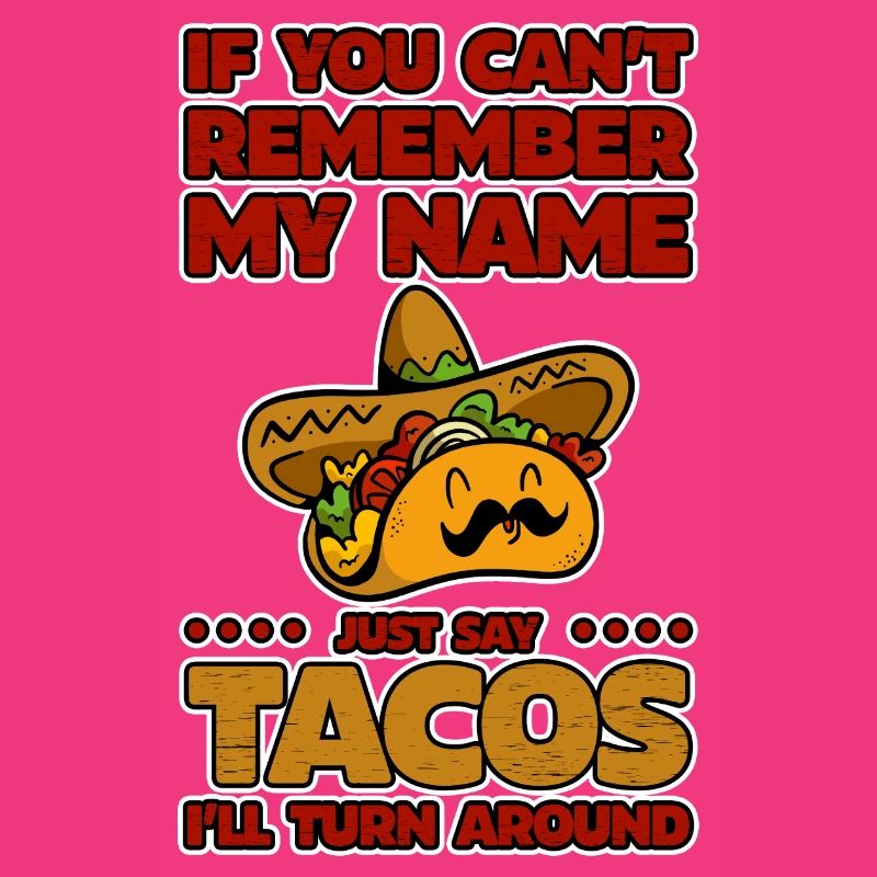 Dites simplement des tacos, je vais tourner autour de 4