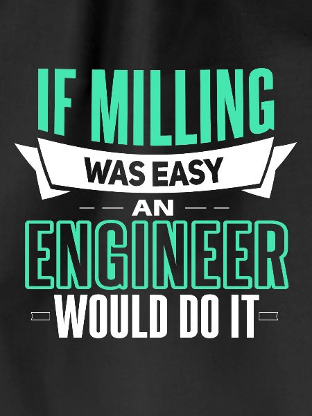 Funny machining mechanic saying