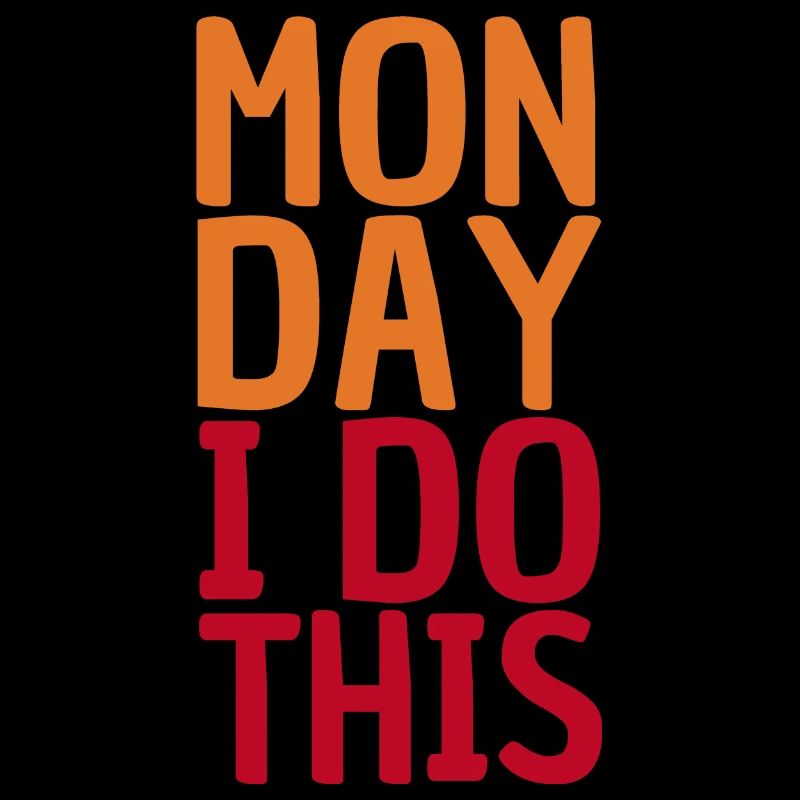 Lundi je fais ceci - Citation de motivation