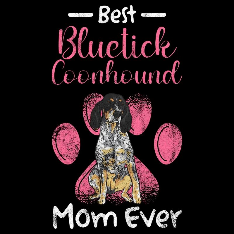 Bluetick Coonhound Cadeau Drôle Dicton