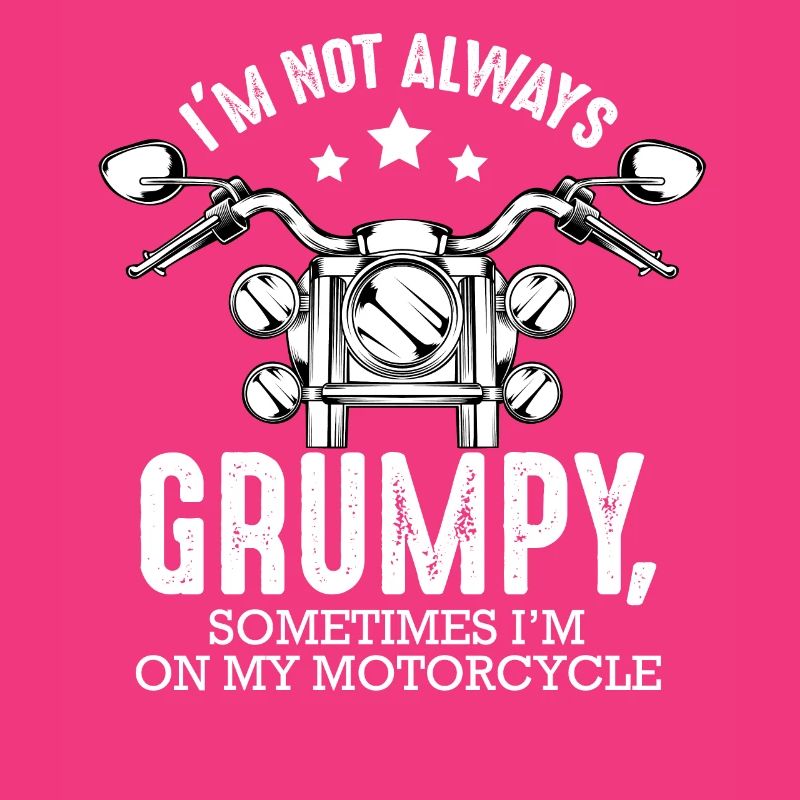 I'm Not Always Grumpy Lustiger Biker Spruch