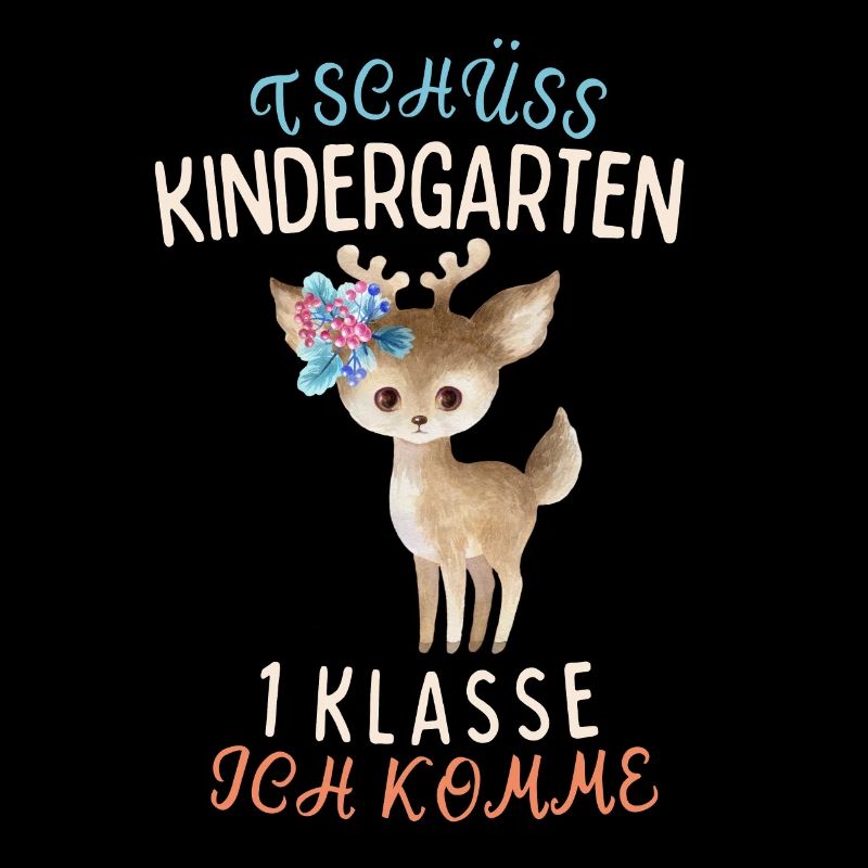 Bye Kindergarten 1 Klasse I Come Little Deer