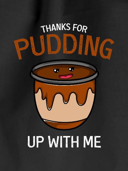 Pudding Funny Person Gift