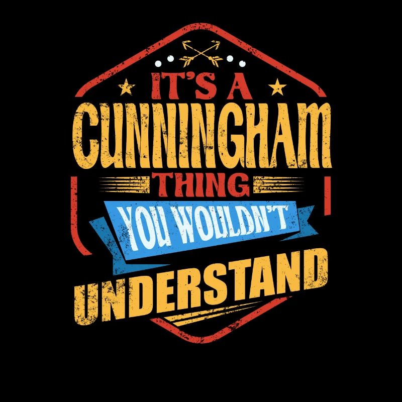 It's a Cunningham Thing Lustiger Nachname Humor Fa