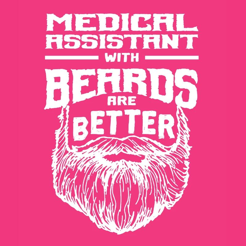 Medical assistant with beards is better CMA