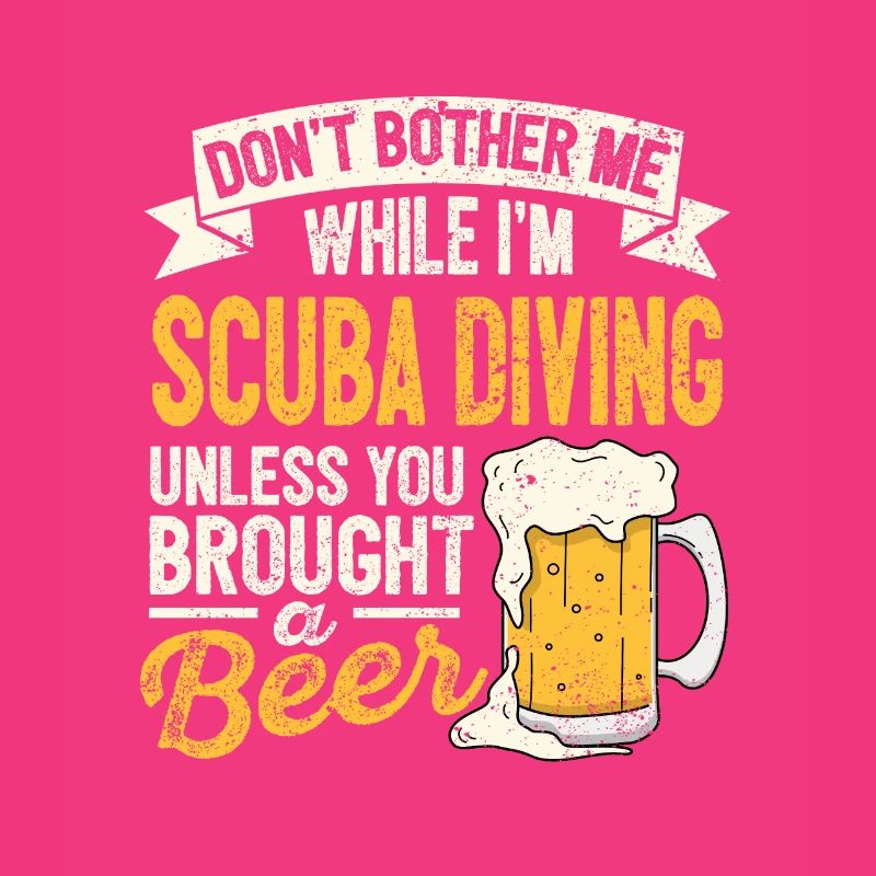 Don't disturb me while IM -SCUBA - Dive