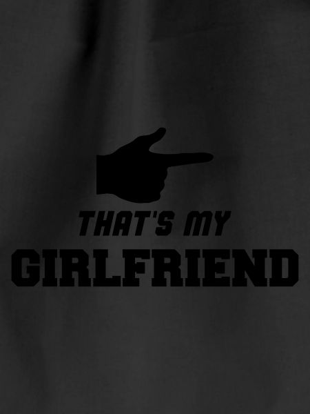 thats my girlfriend