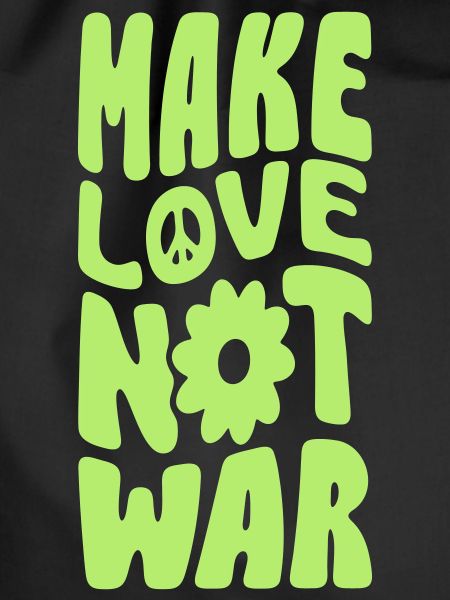 Make Love Not War