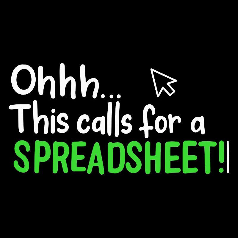 Ohhh This Calls For A Spreadsheet