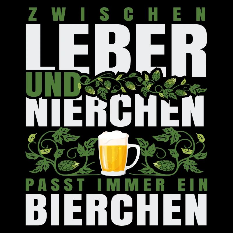 Zwischen Leber und Nierchen passt immer Bierchen