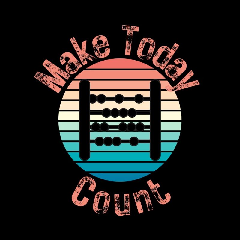 Make Today Count
