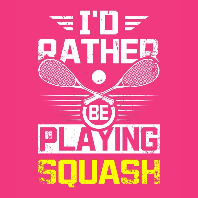 I'd rather be playing squash game