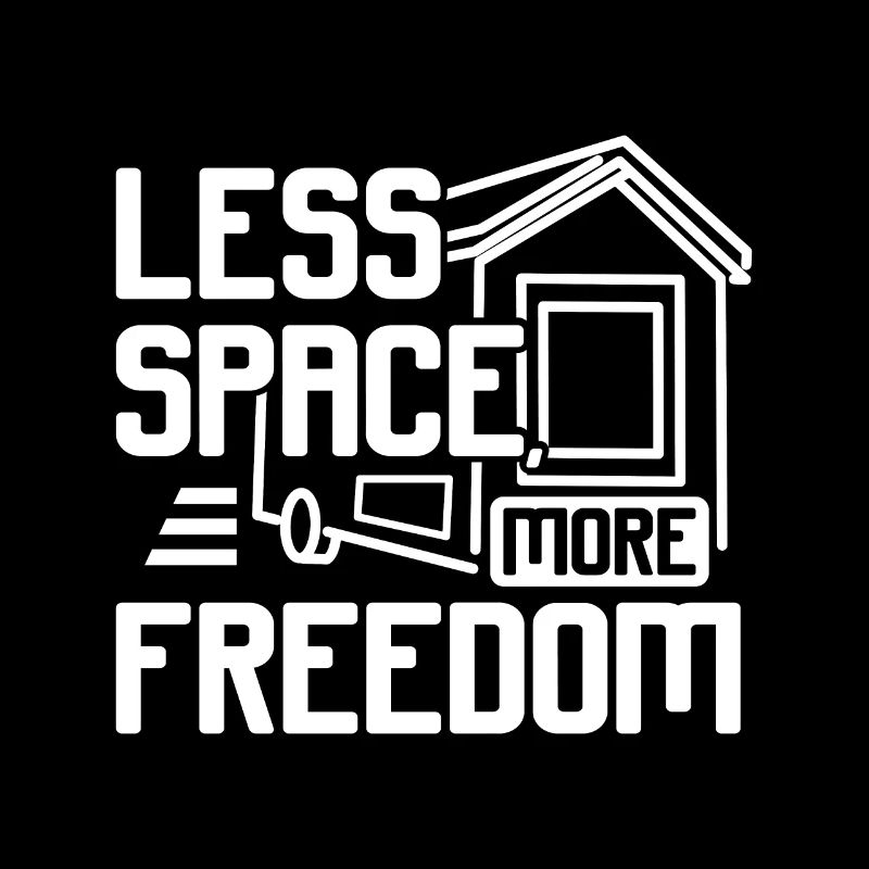 Tiny house less space more freedom