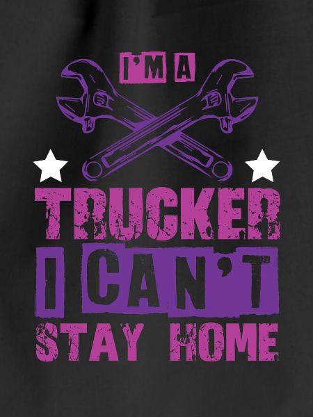 Trucker Cool Saying