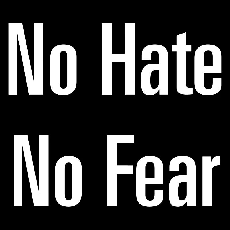 No Hate No Fear