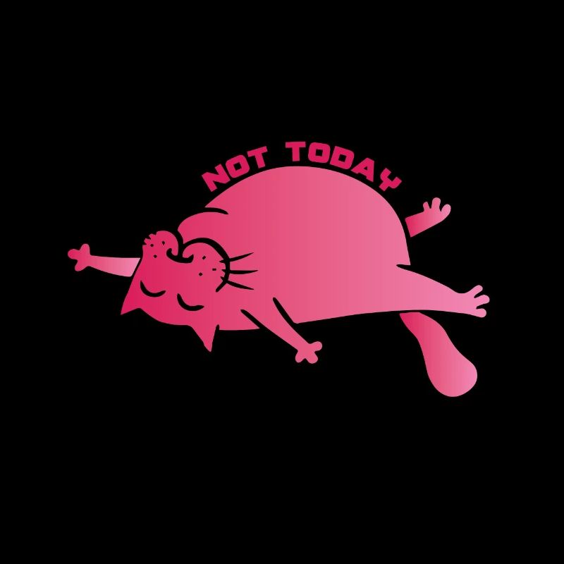 Not Today cat in rosa