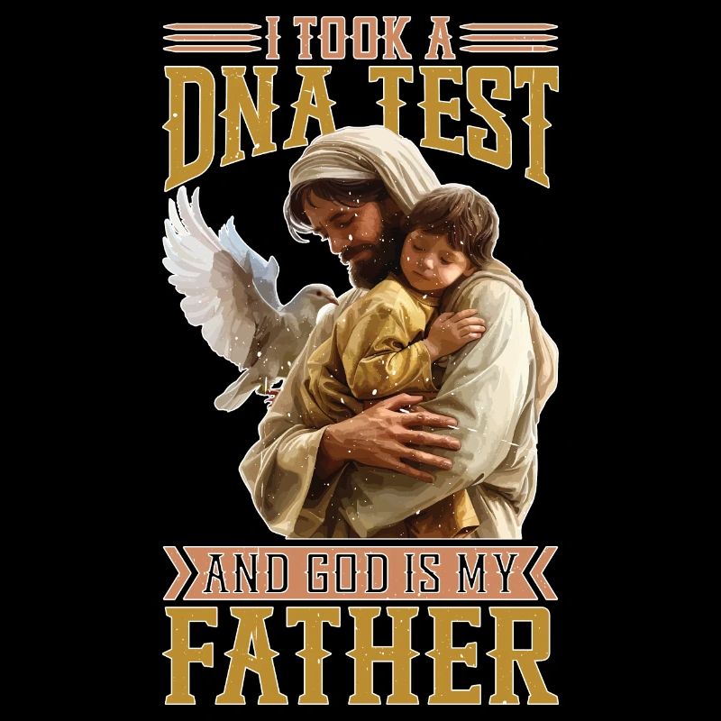 I Took A Dna Test And God Is My Father 38