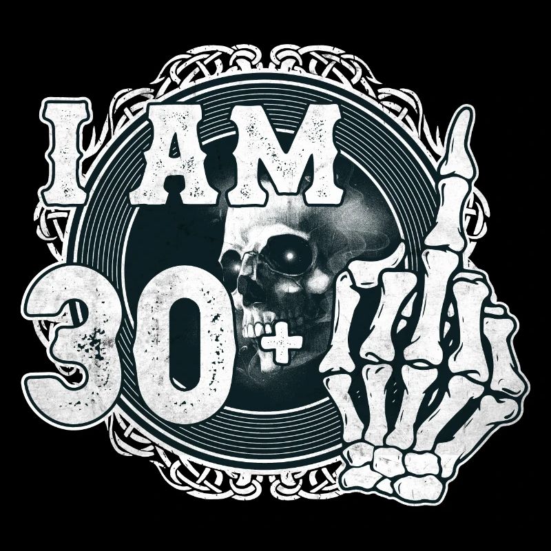 I'm 30 plus 1 middle finger Skull funny 31st