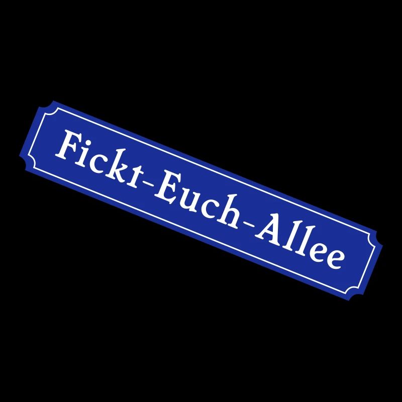Fickt-Euch-Allee (dh)