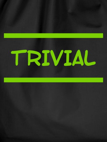 Trivial