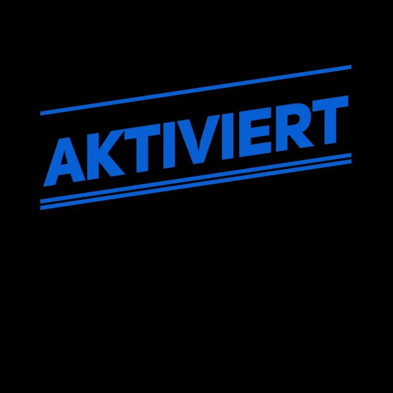 ich wurde aktiviert