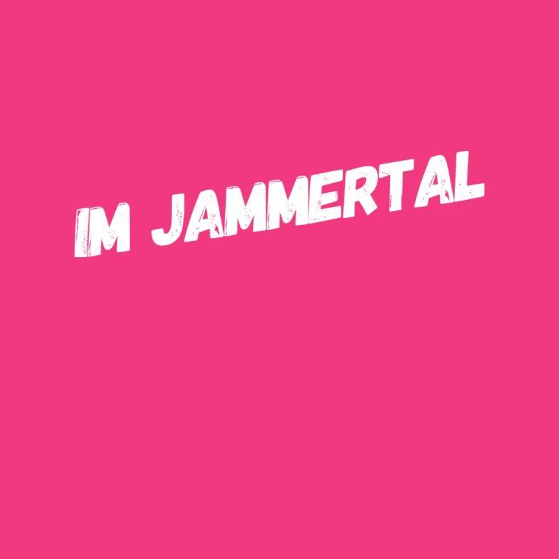 im Jammertal