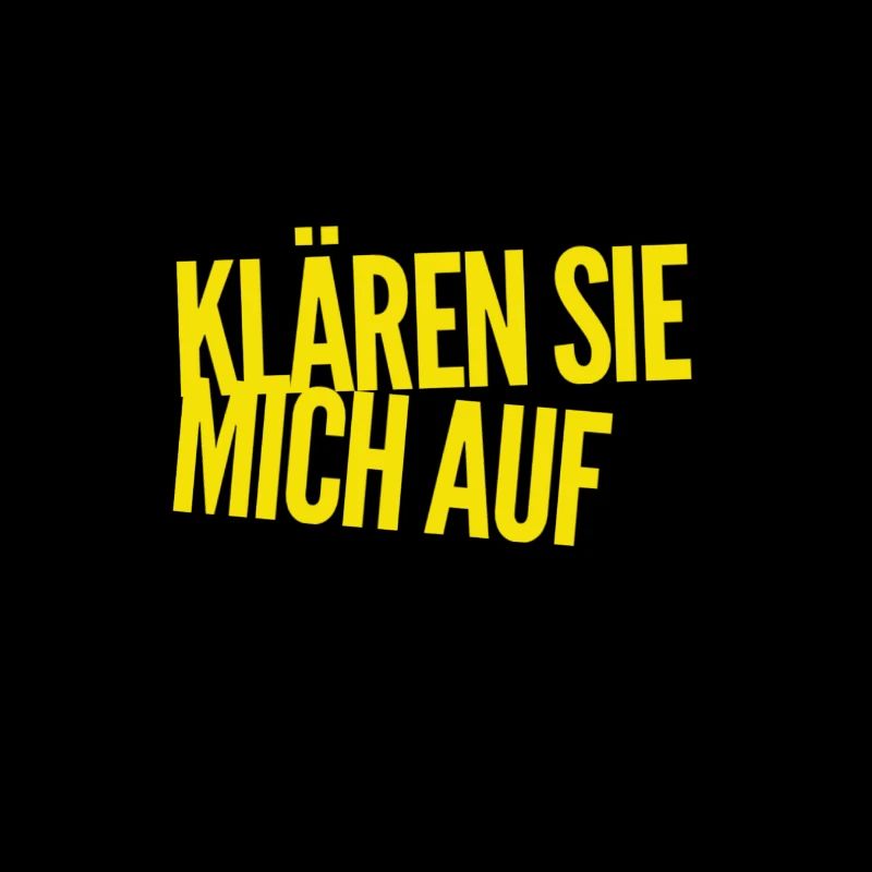 ich möchte aufgeklärt werden