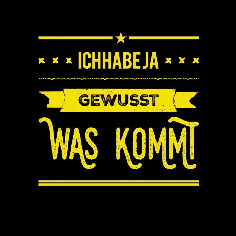ich habe gewusst was kommt