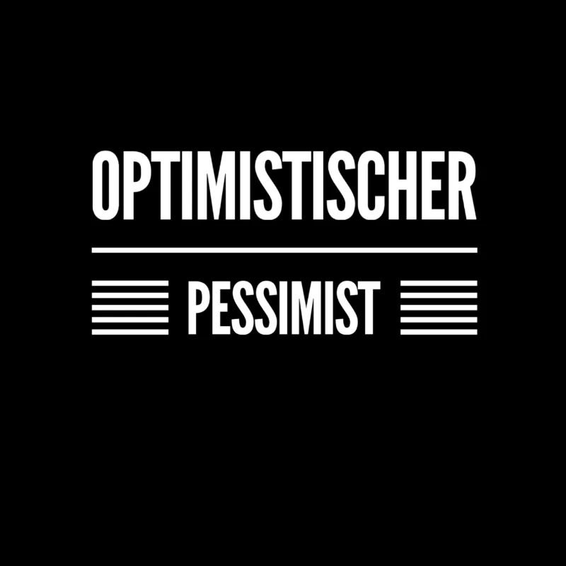 Pessimismus geht immer