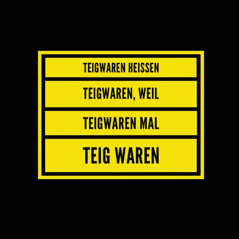 Teigwaren heißen Teigwaren