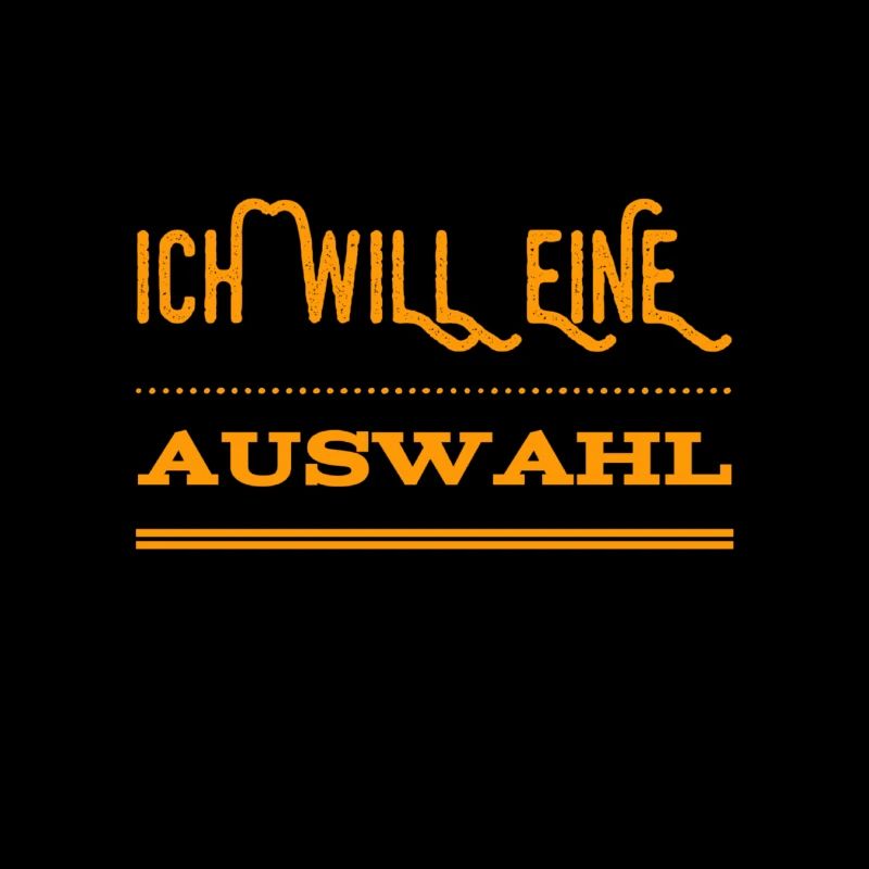 ich möchte eine Auswahl