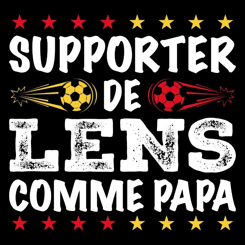 Je Suis Un Supporter De Lens Parfait