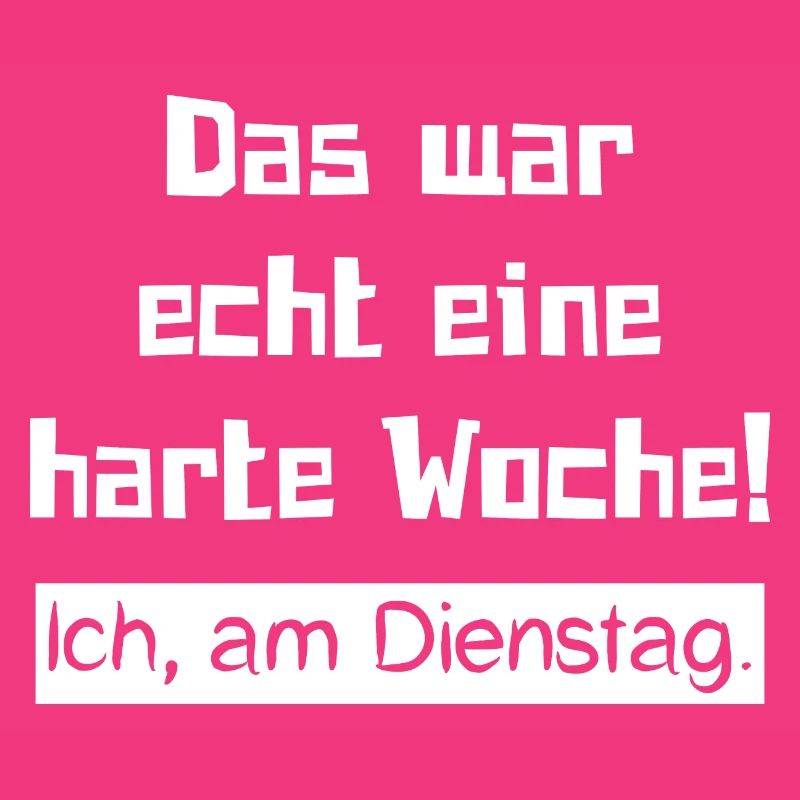 Das war echt eine harte Woche! Ich, am Dienstag.