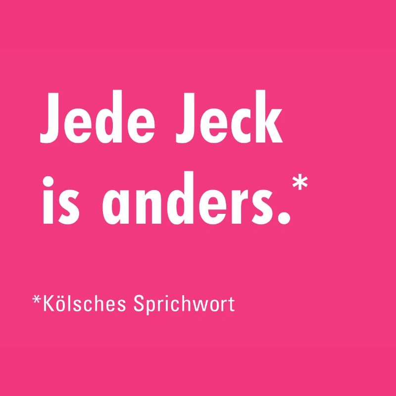 Jede Jeck is anders