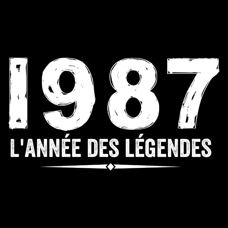 1987 année des legéndes - Cadeau Anniversaire 1987